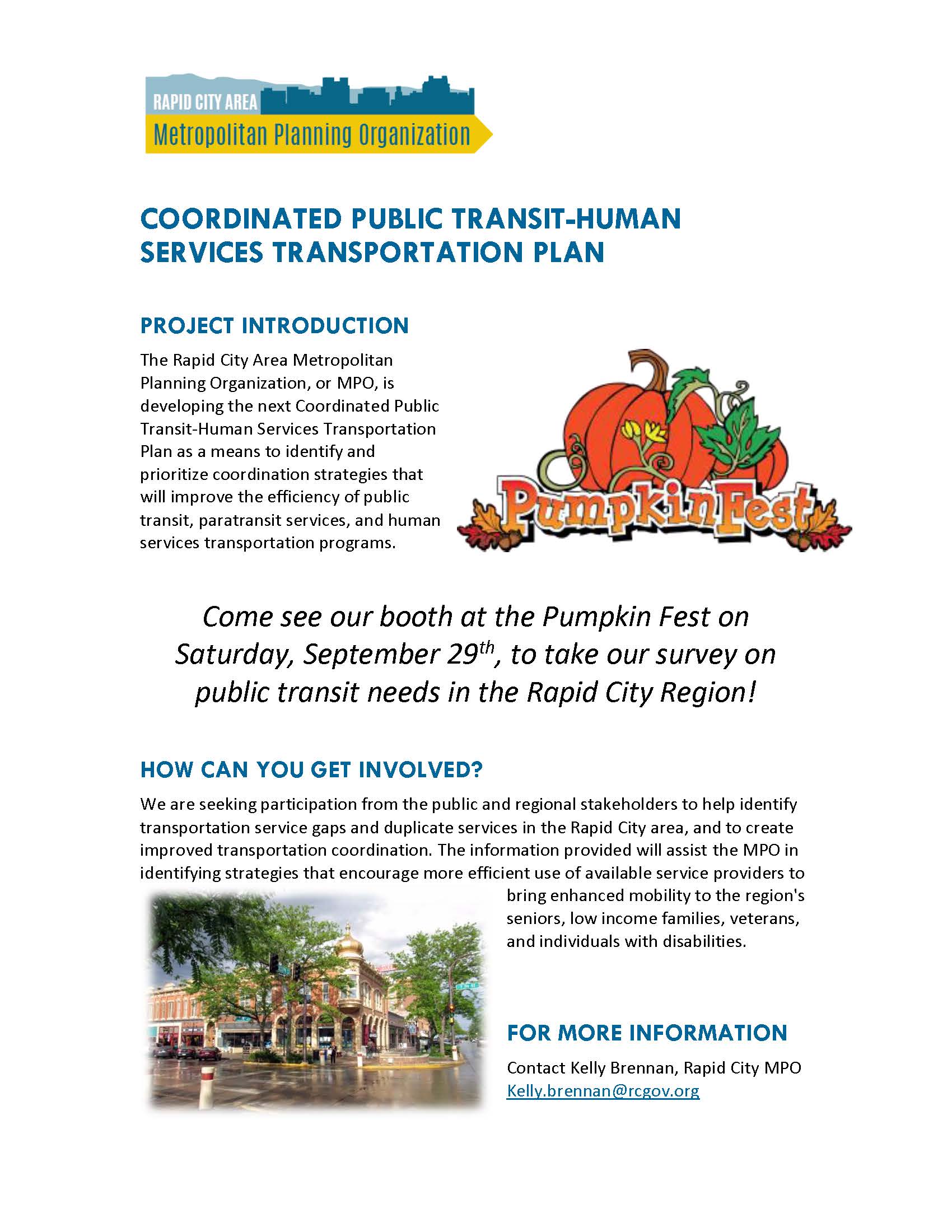 Coordinated Public Transit-Human Services Transportation Plan flyer: come see the MPO booth at the Pumpkin Fest on Saturday, September 29th, to take a survey on public transit needs in the Rapid City region. For more information contact Kelly Brennan, Rapid City MPO, Kelly.brennan@rcgov.org.