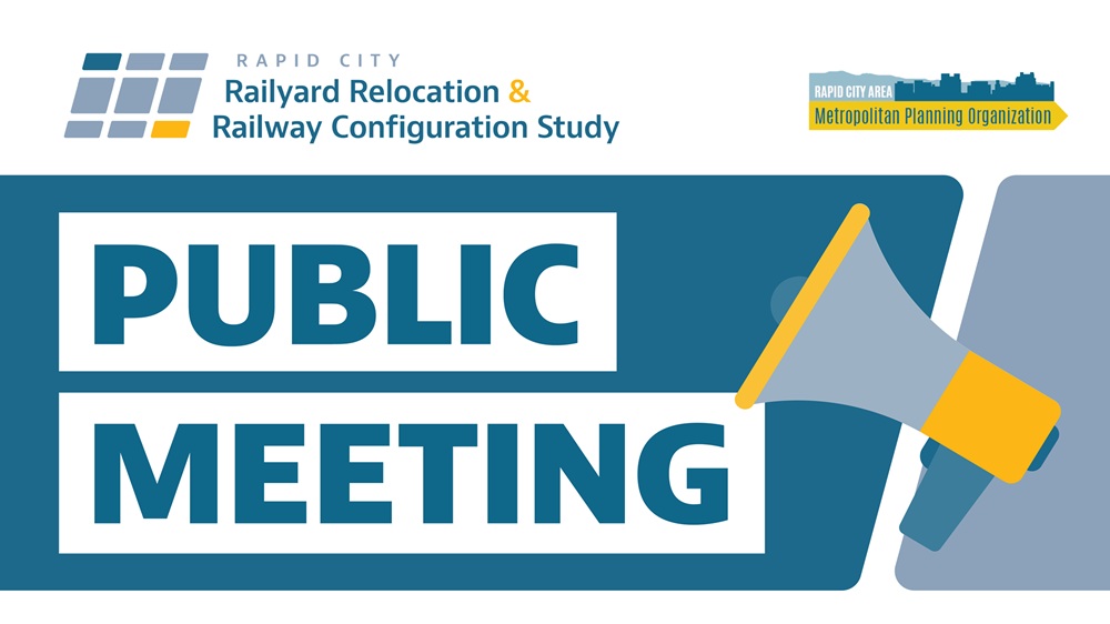 Rapid City Railyard Relocation and Railway Configuration Study: public meeting